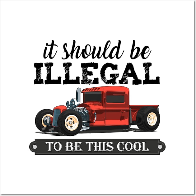 it should be illegal to be this cool funny red muscle car Wall Art by OCEAN ART SHOP